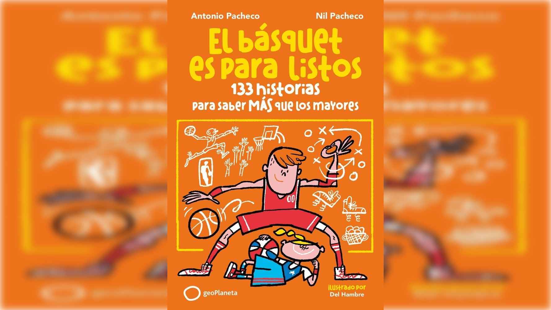 el-basket-es-para-listos-una-mirada-fresca-y-divertida-al-baloncesto-en-133-historias
