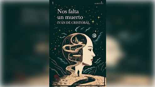 nos-falta-un-muerto-de-ivan-de-cristobal-la-novela-que-desafia-la-muerte-y-la-memoria