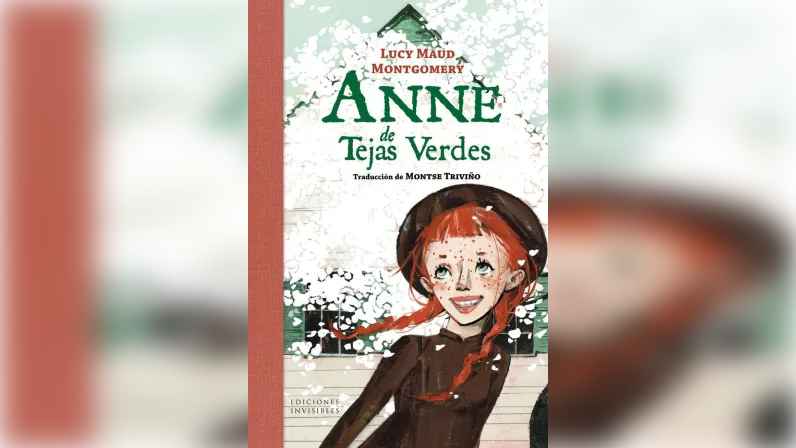 anne-de-tejas-verdes-el-clasico-de-lucy-maud-montgomery-que-sigue-conquistando-generaciones-con-su-defensa-de-la-imaginacion