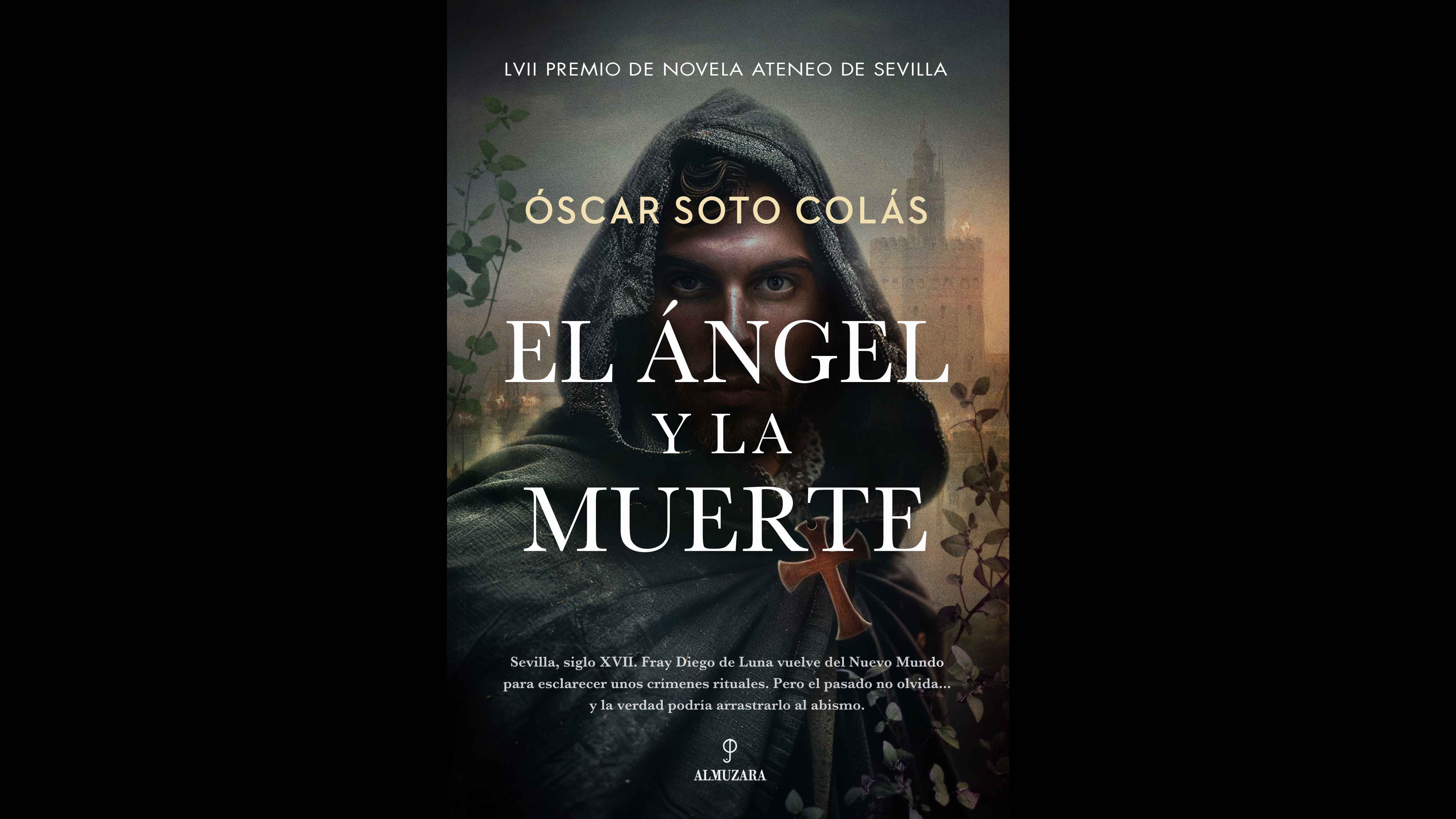 el-angel-y-la-muerte-lvii-premio-de-novela-ateneo-de-sevilla-2025