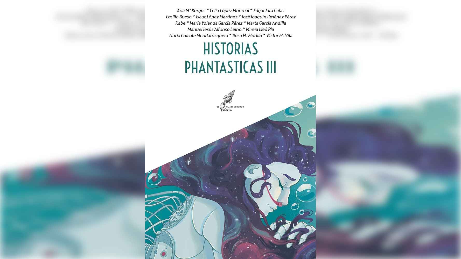 historias-phantasticas-iii-el-nuevo-horizonte-de-la-literatura-especulativa-y-de-genero