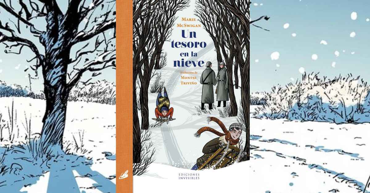 un-tesoro-en-la-nieve-la-historia-olvidada-de-los-pequenos-heroes-que-salvaron-la-economia-de-un-pais-en-guerra
