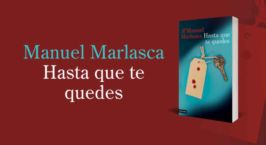 hasta-que-te-quedes-la-novela-de-manu-marlasca-que-muestra-el-lado-humano-y-emocional-de-la-investigacion-policial