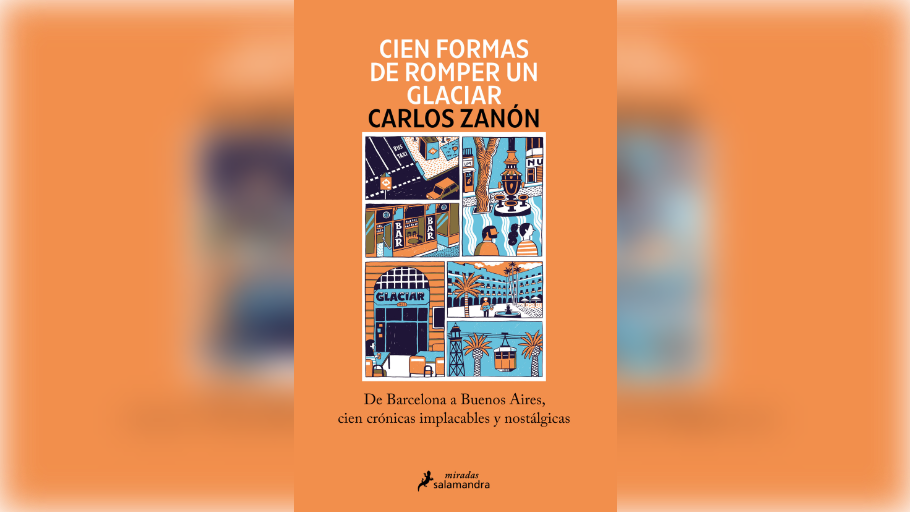 de-barcelona-a-buenos-aires-cien-cronicas-de-carlos-zanon