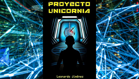 proyecto-unicornia-una-notable-novela-de-ciencia-ficcion