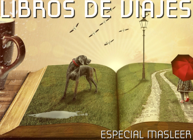 especial-mas-leer-libros-de-viajes