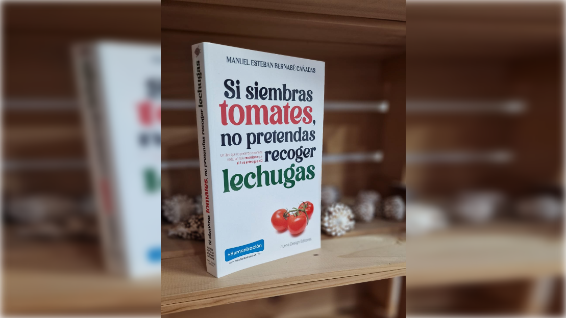 si-siembras-tomates-no-pretendas-recoger-lechugas-un-libro-para-mejorar-nuestro-estado-de-animo-sin-recetas-magicas
