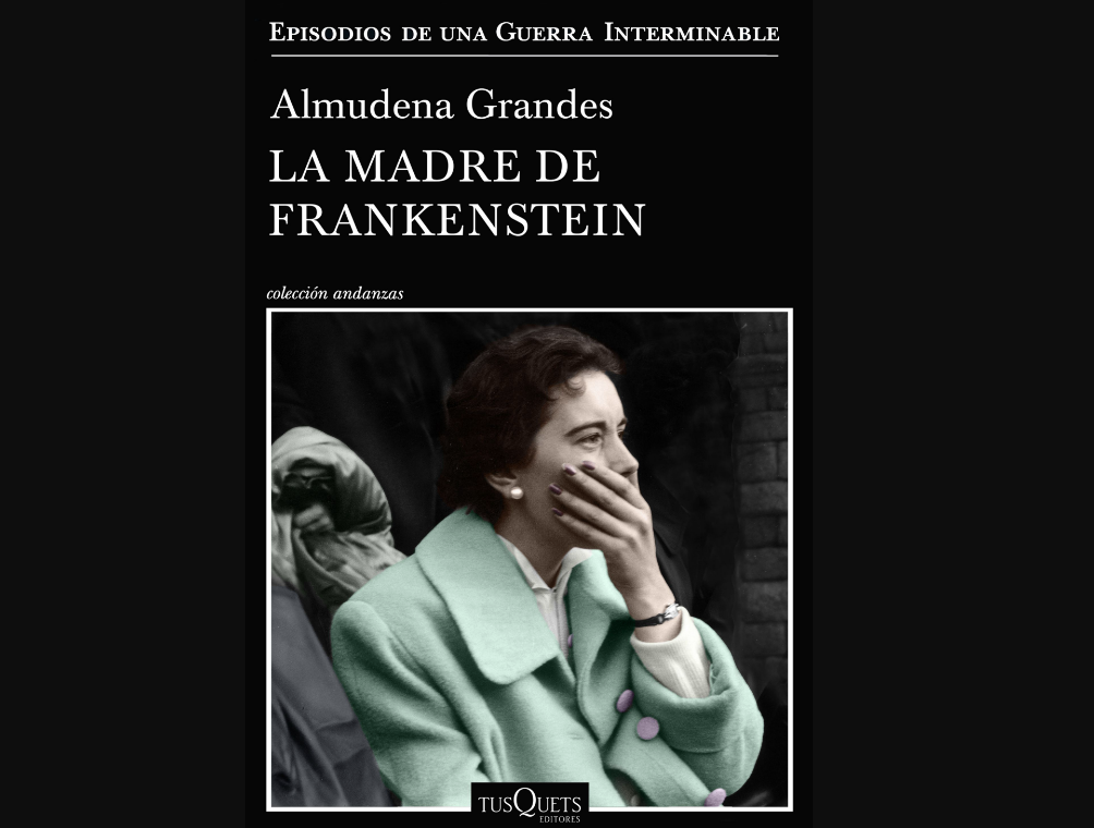 la-madre-de-frankestein-la-nueva-novela-de-almudena-grandes