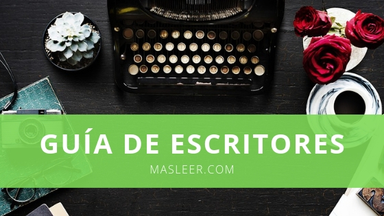 especial-mas-leer-guia-de-escritores-ii