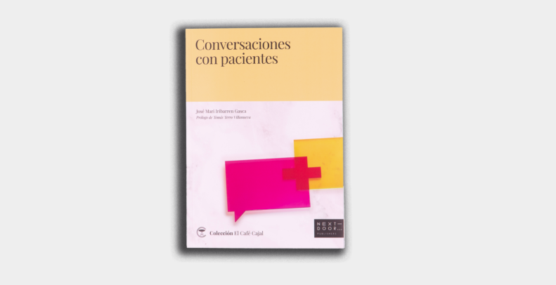 conversaciones-con-pacientes-un-libro-sobre-la-importancia-de-la-comunicacion-en-el-mundo-sanitario