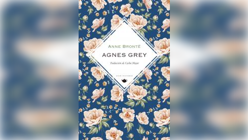 agnes-grey-un-clasico-de-anne-bront-que-retrata-la-sociedad-britanica-del-siglo-xix